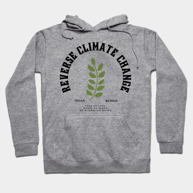 Reverse Climate Change for Light Tees Hoodie by PastaBarb1